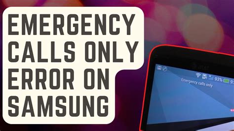 samsung phone emergency calls only